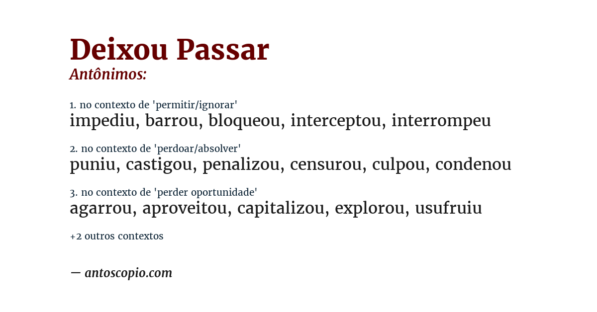 Antônimo de deixou passar