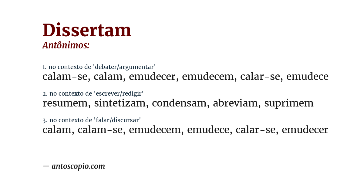 Antônimo de dissertam