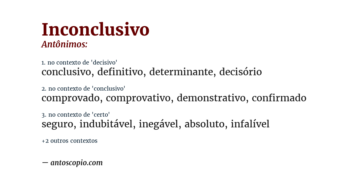 Antônimo de inconclusivo