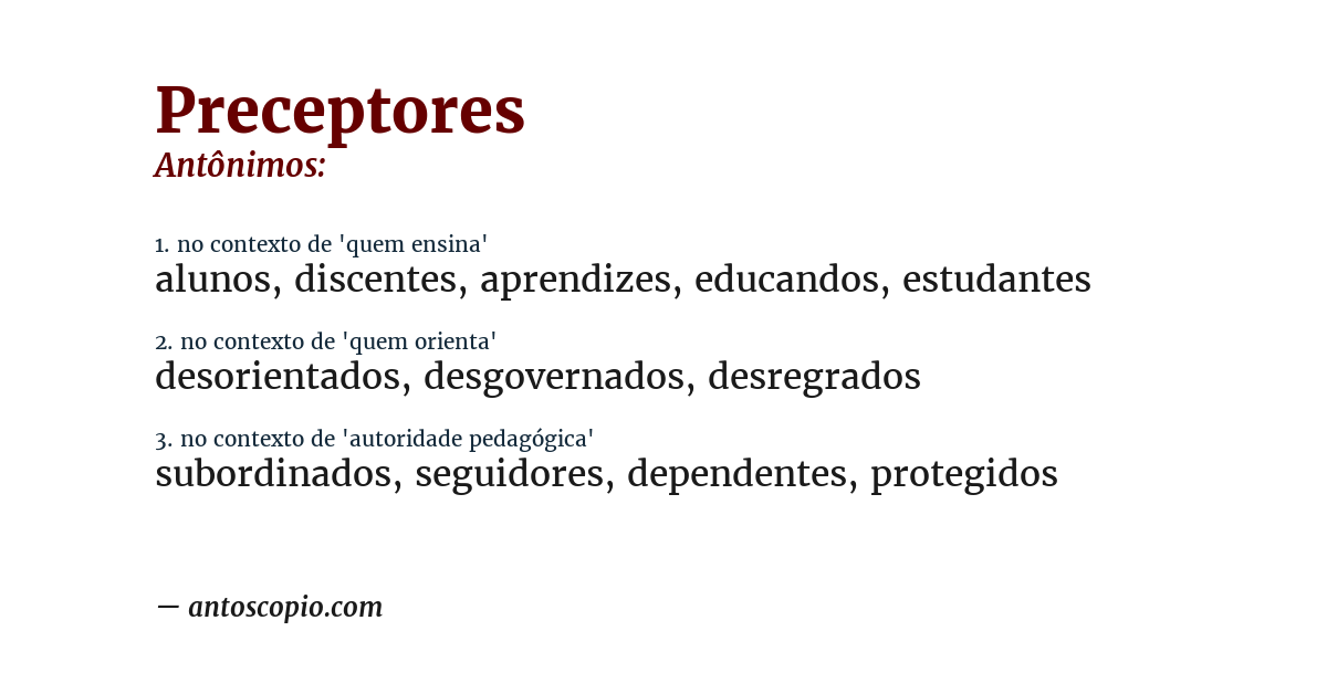 Antônimo de preceptores