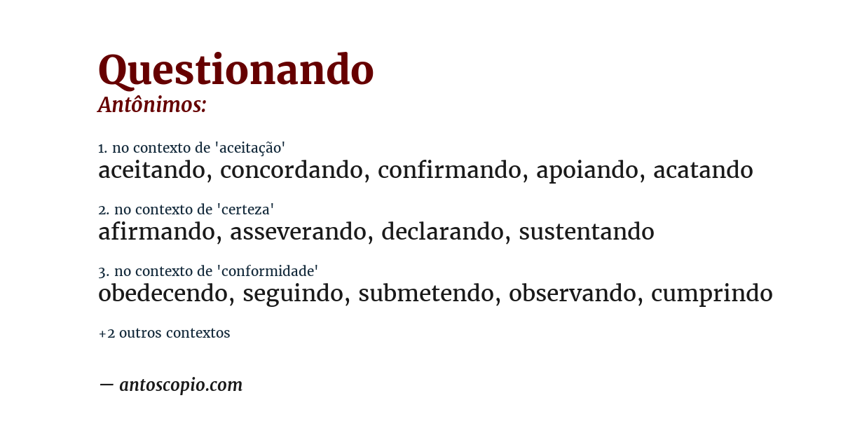Antônimo de questionando