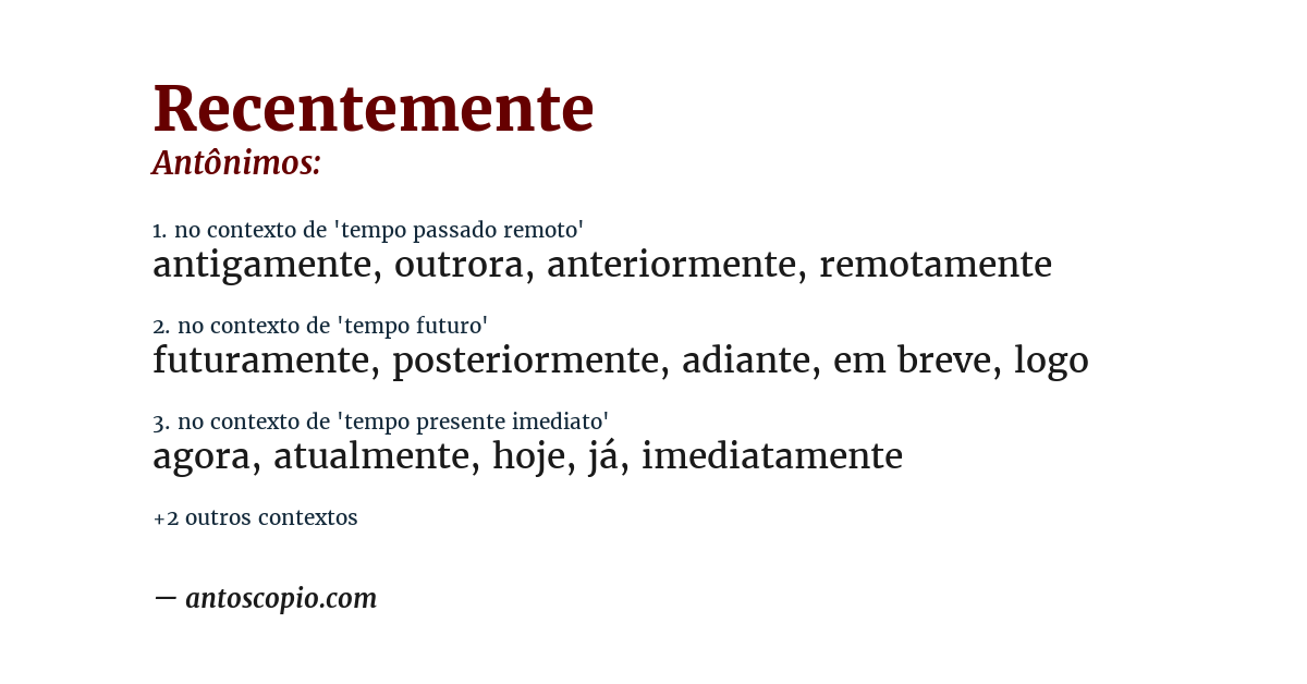 Antônimo de recentemente