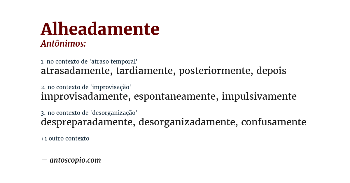 Antônimo de alheadamente