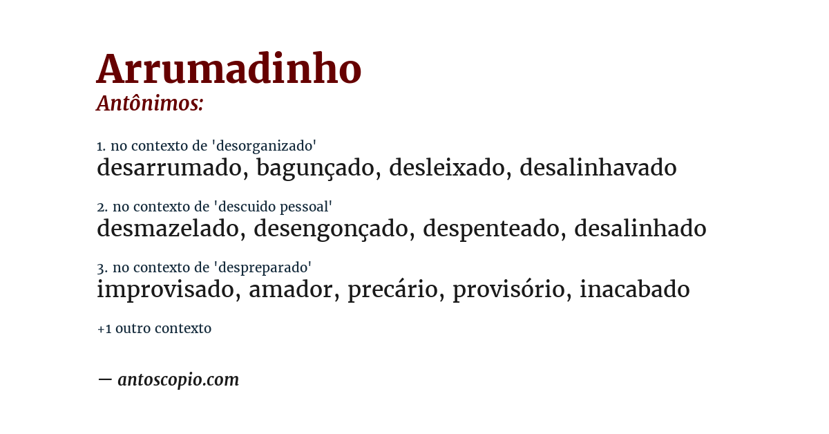 Antônimo de arrumadinho