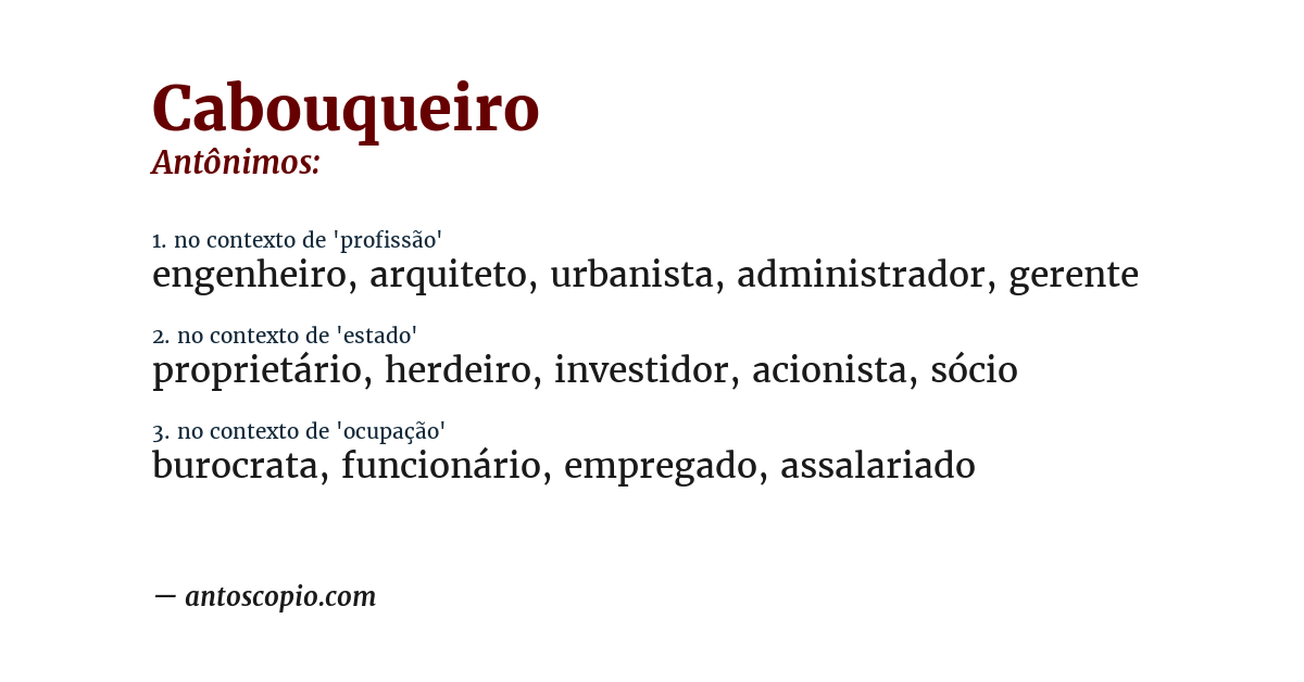 Antônimo de cabouqueiro