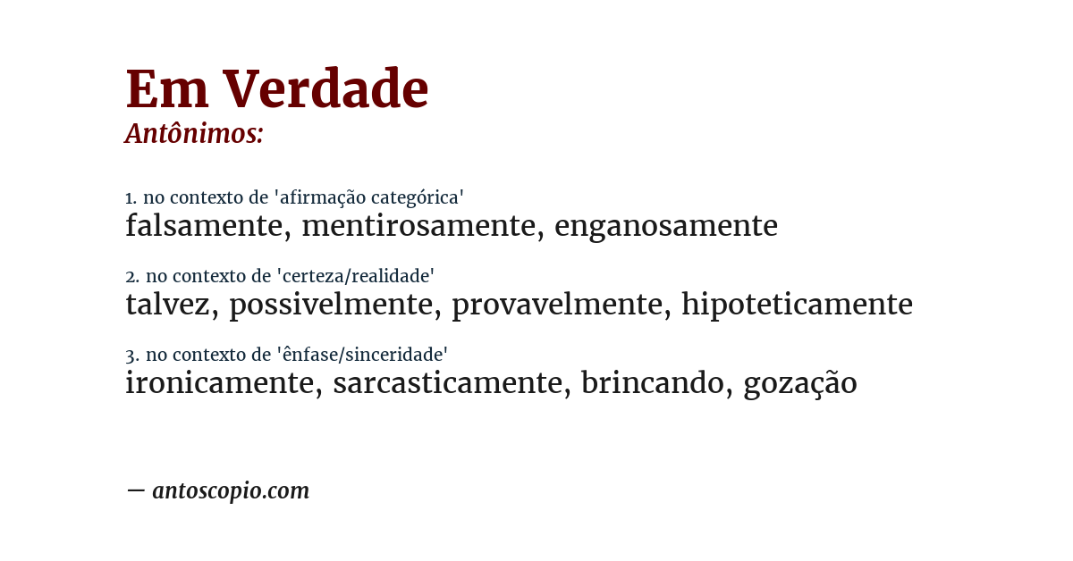 Antônimo de em verdade