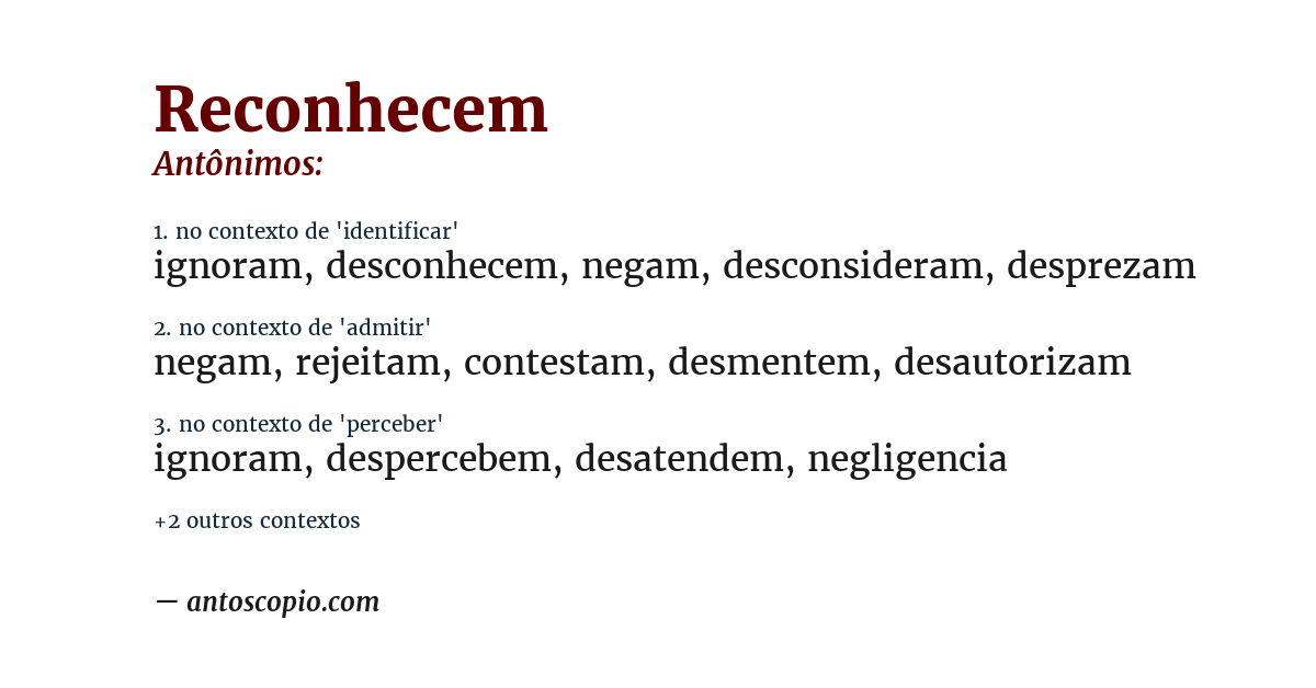 Antônimo de reconhecem