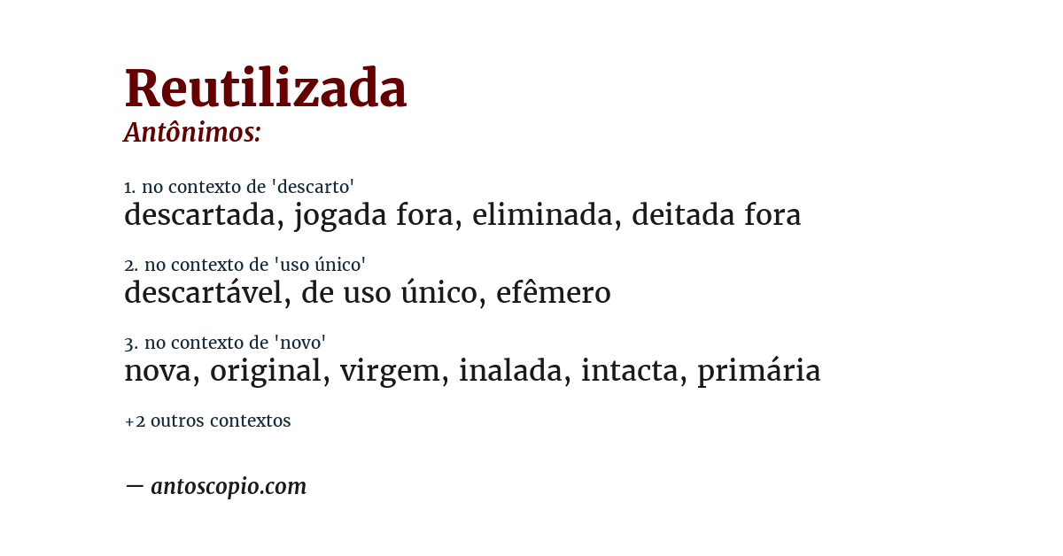Antônimo de reutilizada