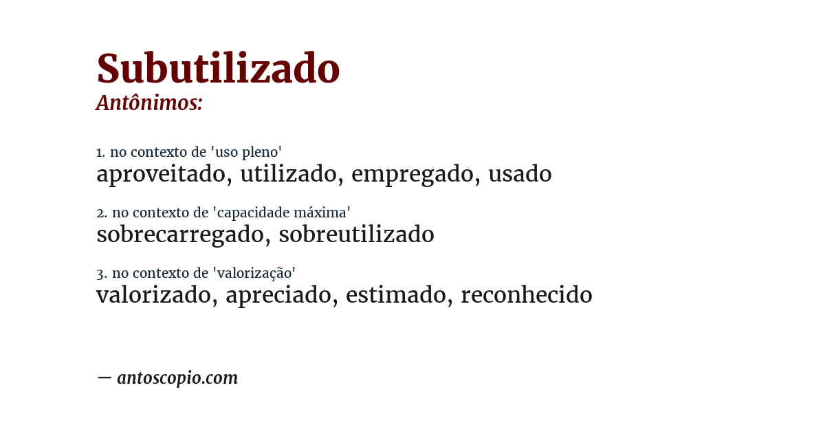Antônimo de subutilizado