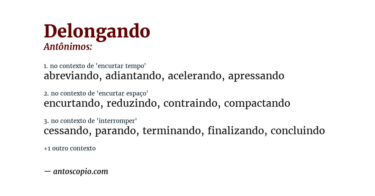 Antônimo de delongando