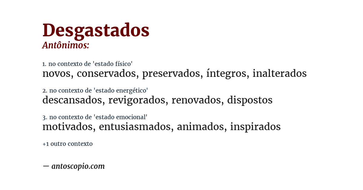 Antônimo de desgastados
