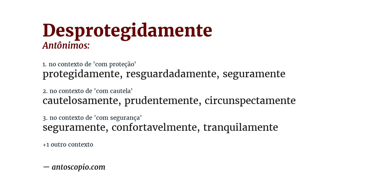 Antônimo de desprotegidamente