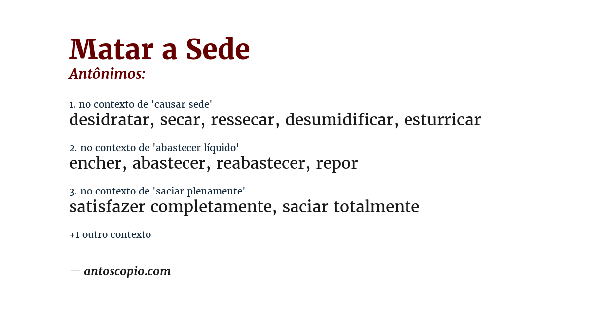 Antônimo de matar a sede