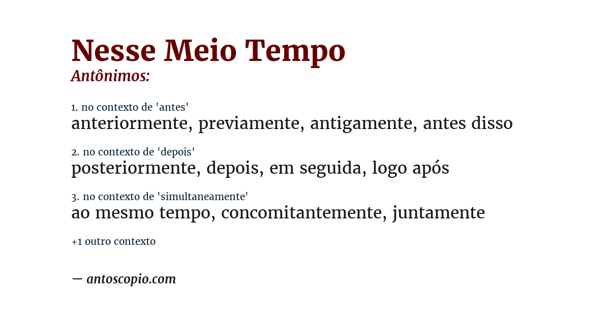 Antônimo de nesse meio tempo