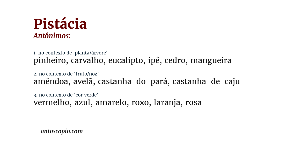 Antônimo de pistácia