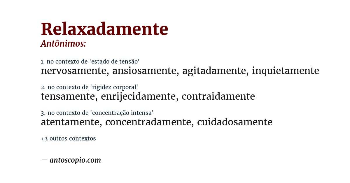 Antônimo de relaxadamente