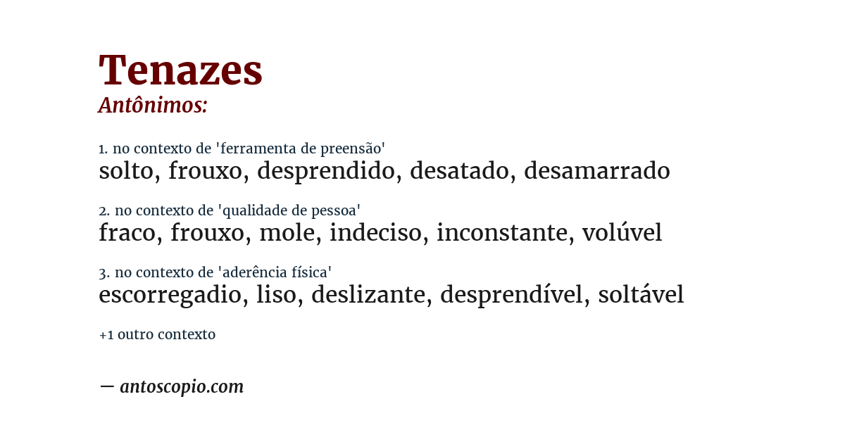 Antônimo de tenazes