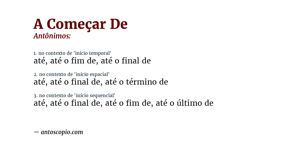 Antônimo de a começar de