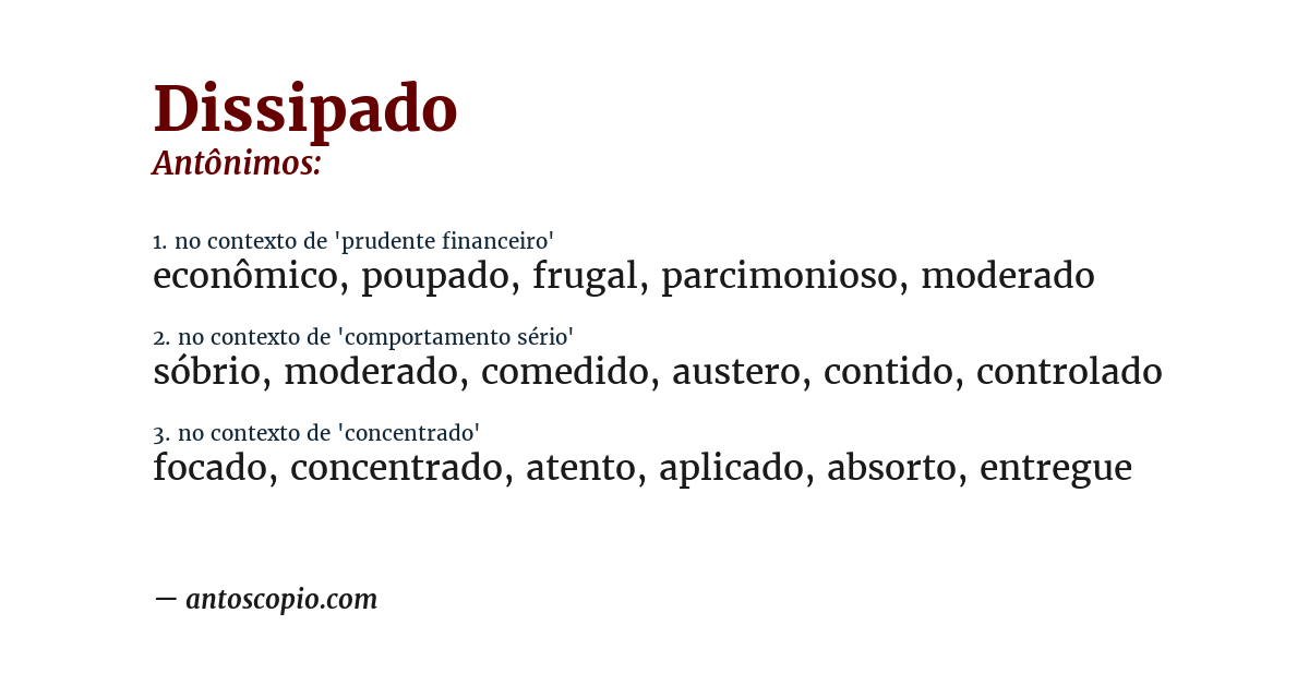 Antônimo de dissipado