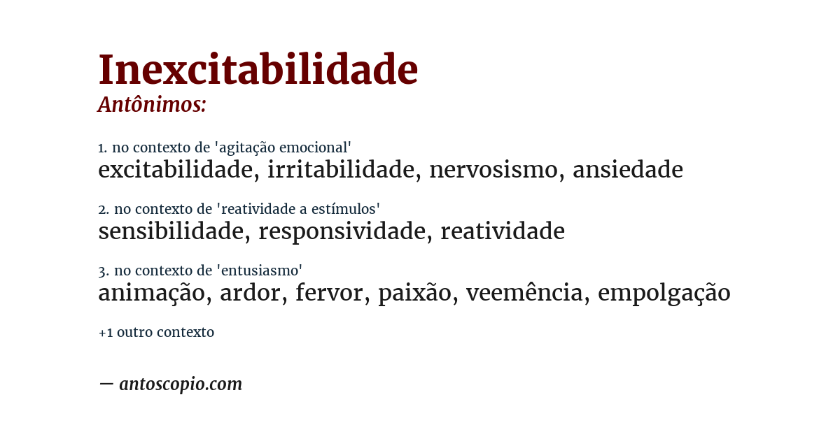 Antônimo de inexcitabilidade