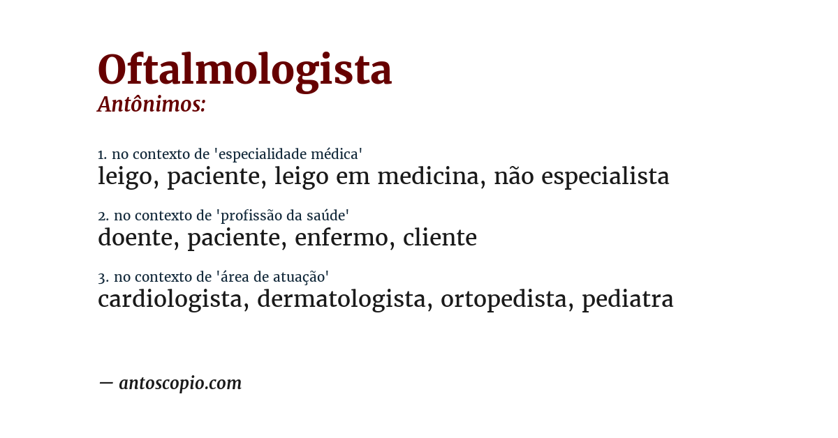 Antônimo de oftalmologista