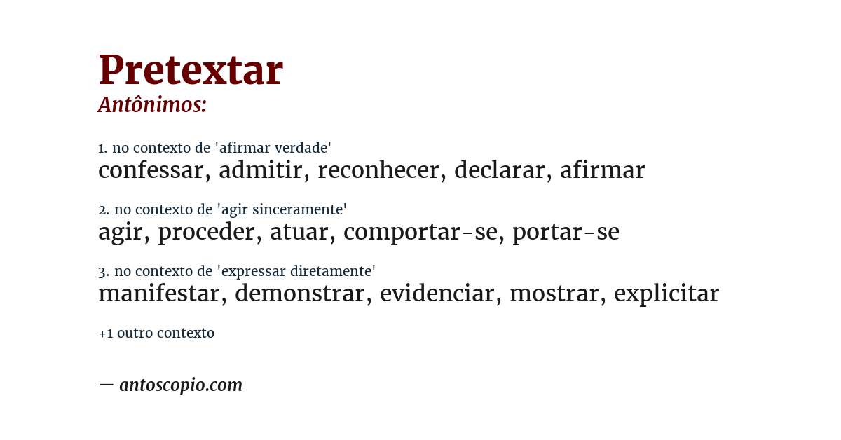 Antônimo de pretextar