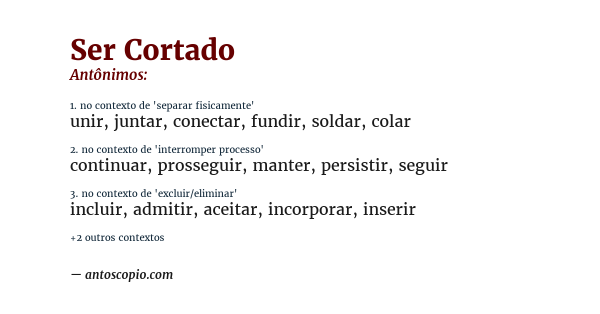 Antônimo de ser cortado