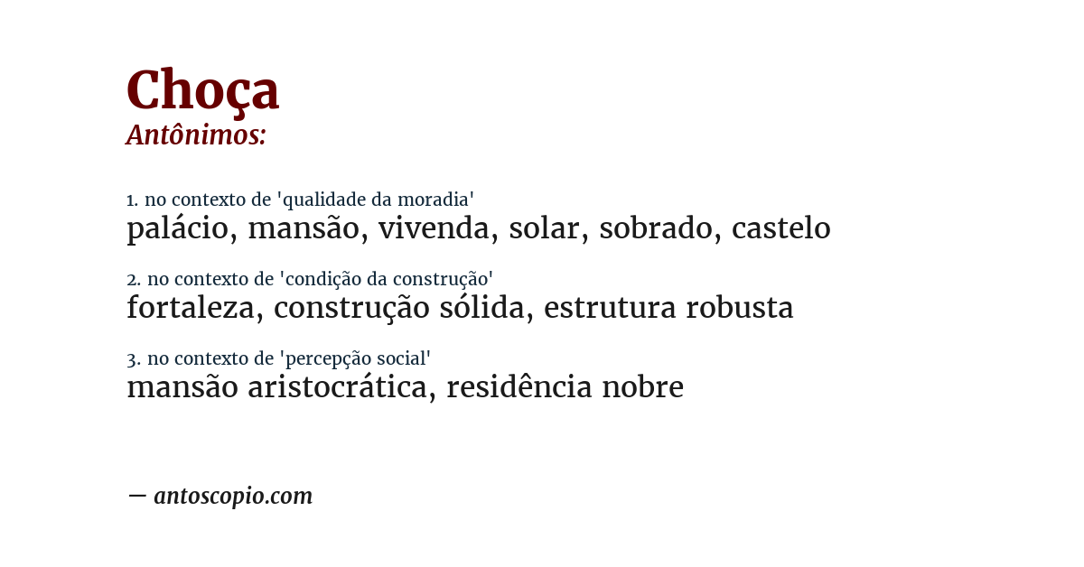 Antônimo de choça