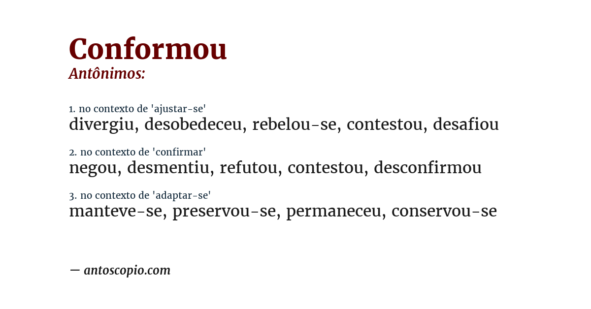 Antônimo de conformou