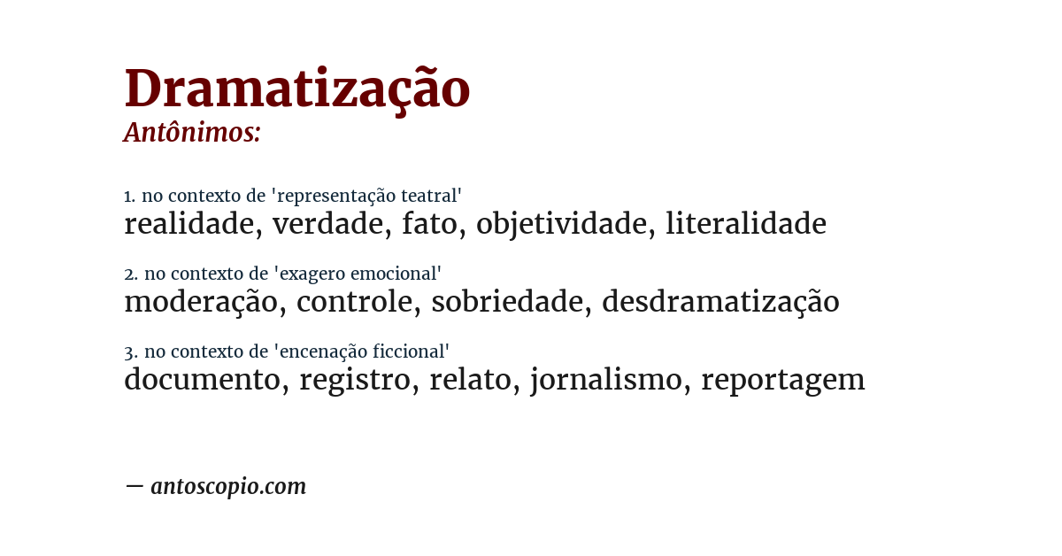 Antônimo de dramatização