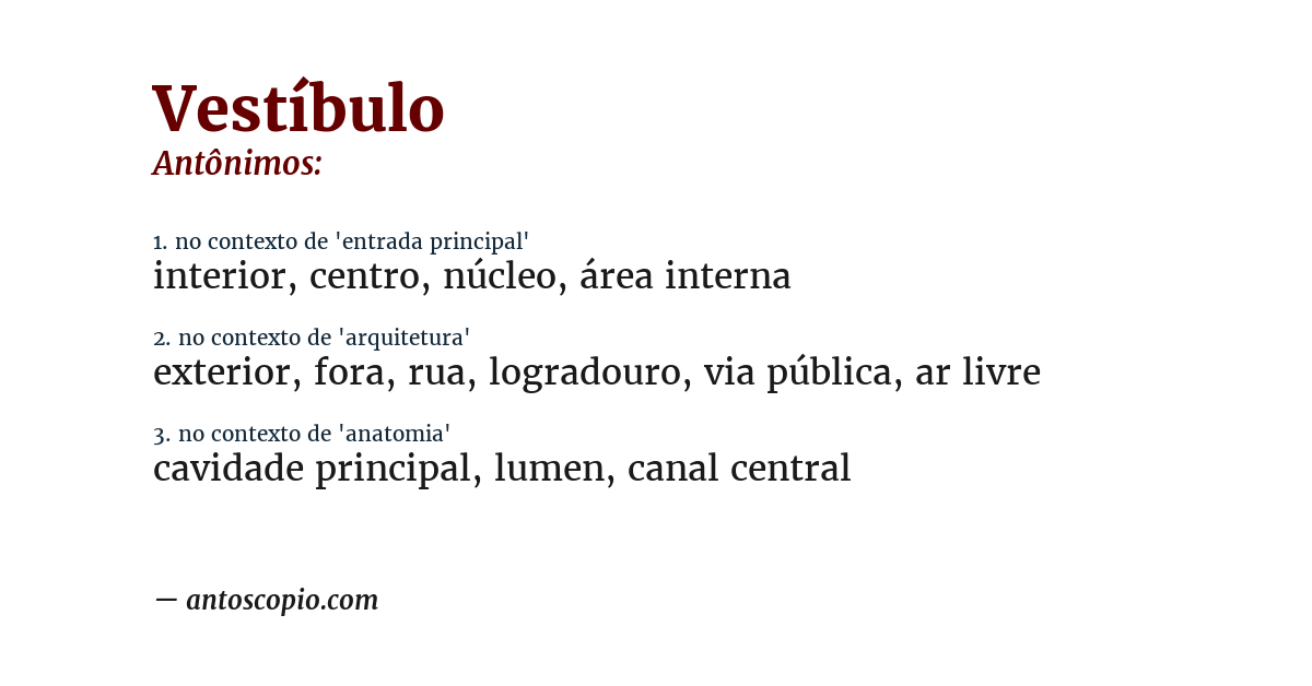 Antônimo de vestíbulo