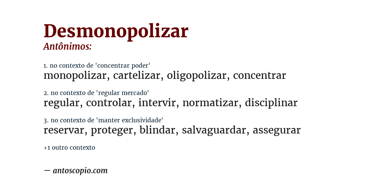 Antônimo de desmonopolizar