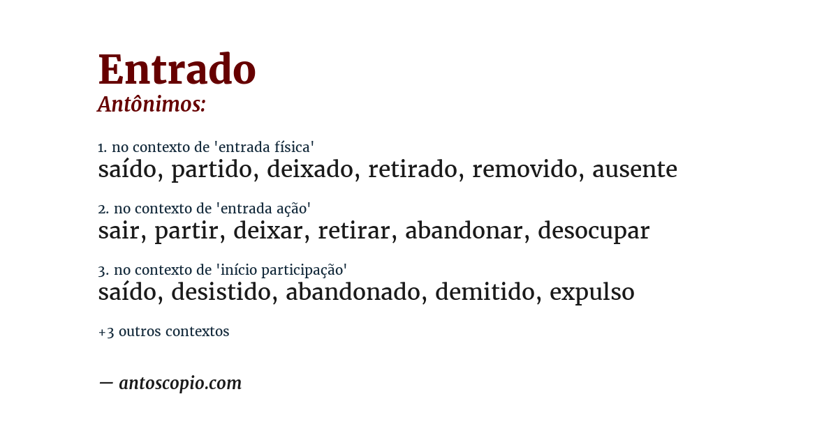 Antônimo de entrado
