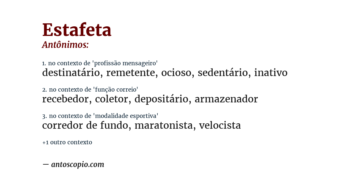 Antônimo de estafeta