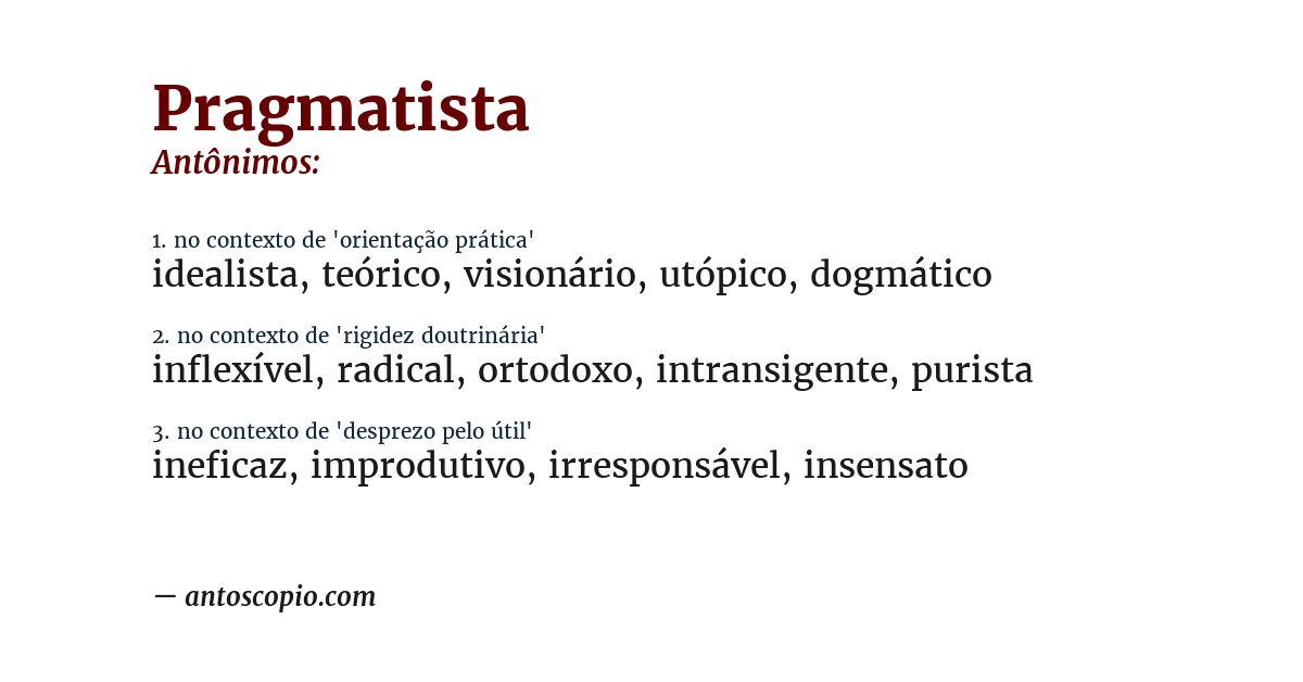 Antônimo de pragmatista