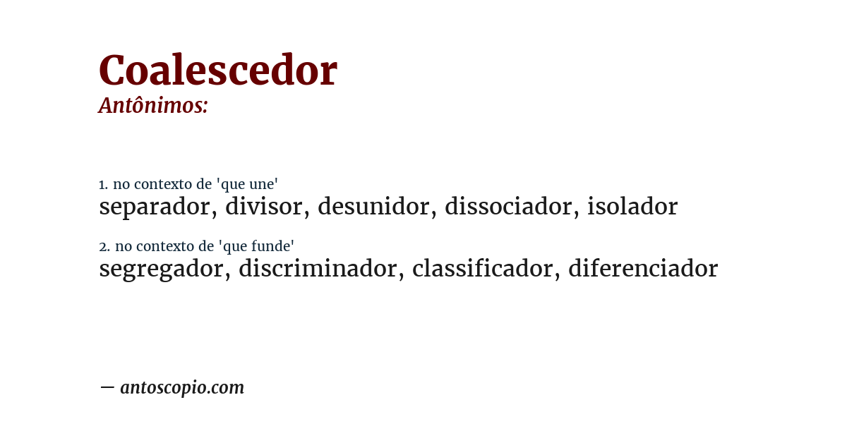 Antônimo de coalescedor