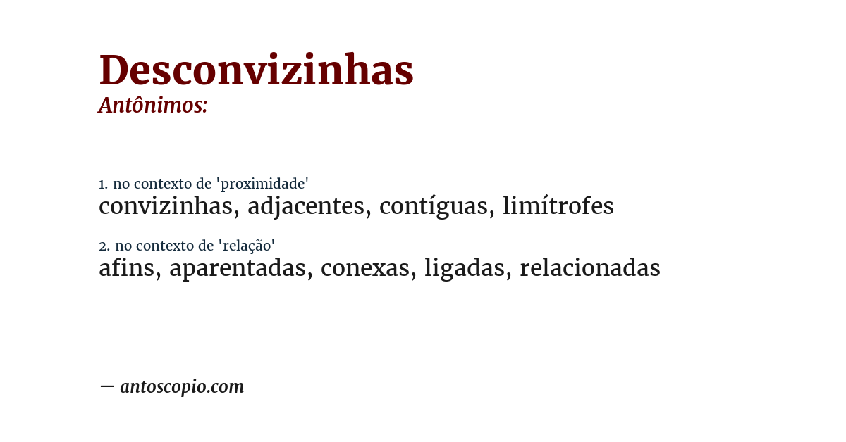 Antônimo de desconvizinhas