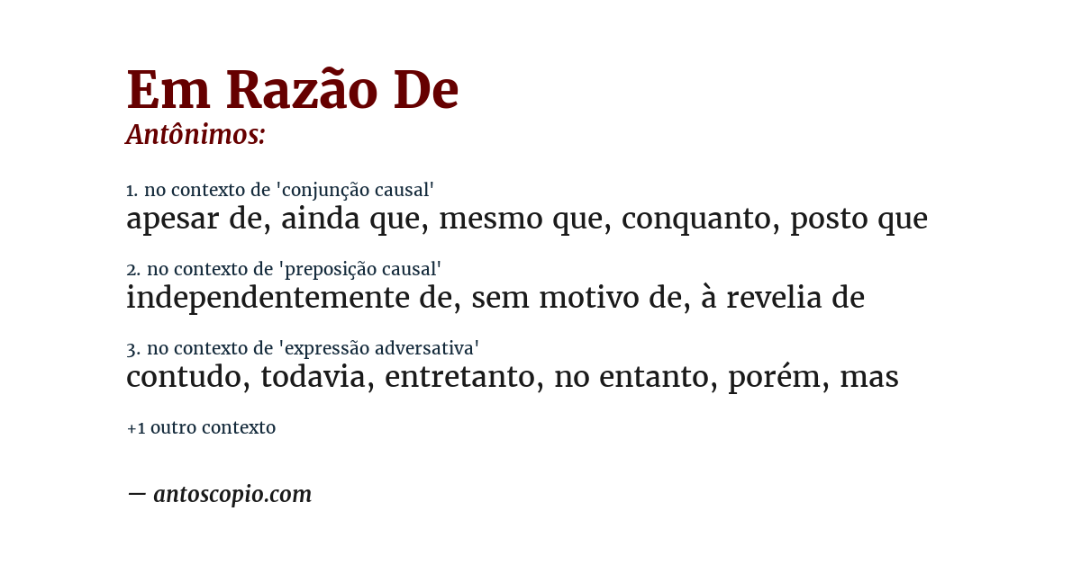 Antônimo de em razão de