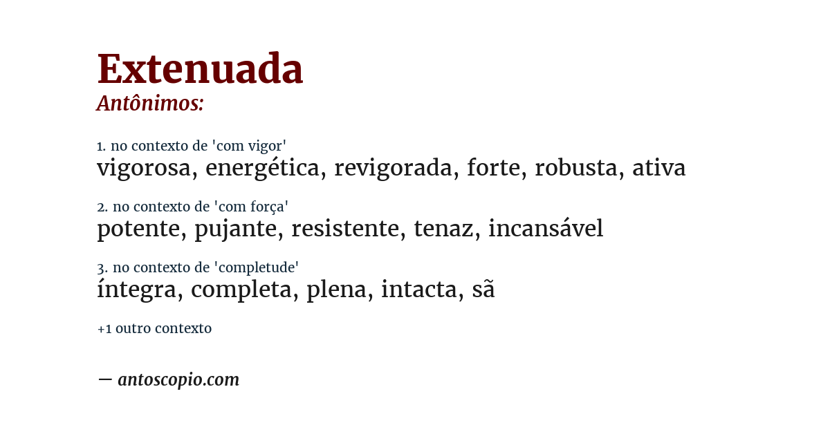 Antônimo de extenuada