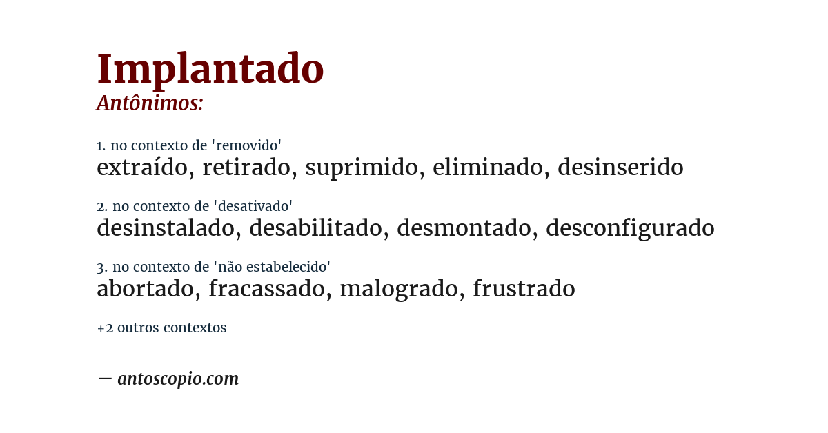 Antônimo de implantado