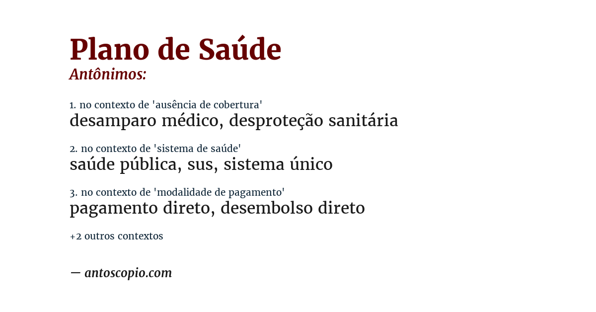 Antônimo de plano de saúde