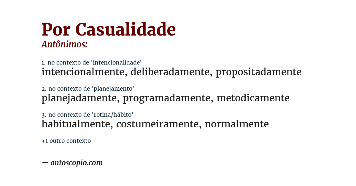 Antônimo de por casualidade