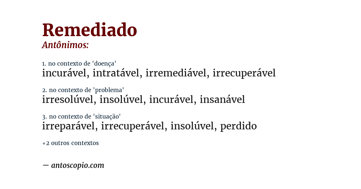 Antônimo de remediado
