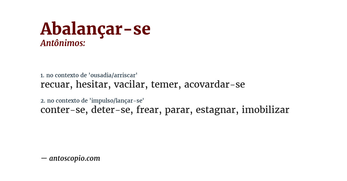 Antônimo de abalançar-se