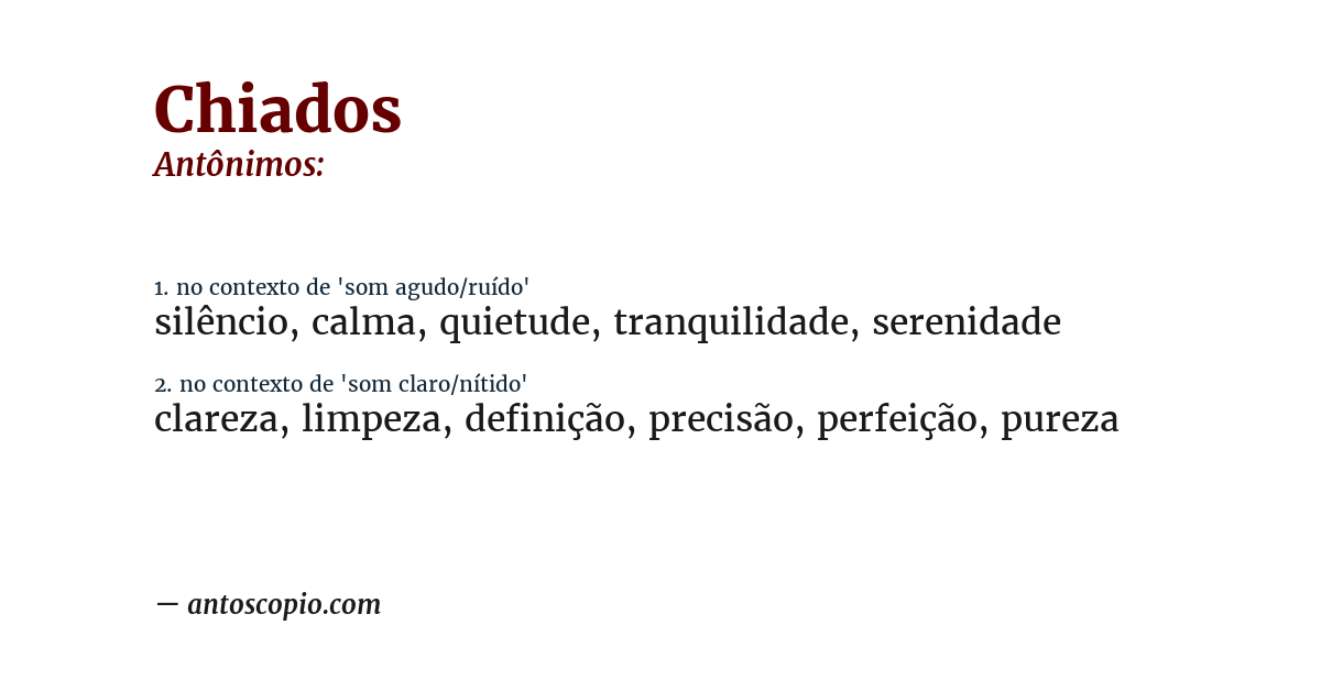 Antônimo de chiados