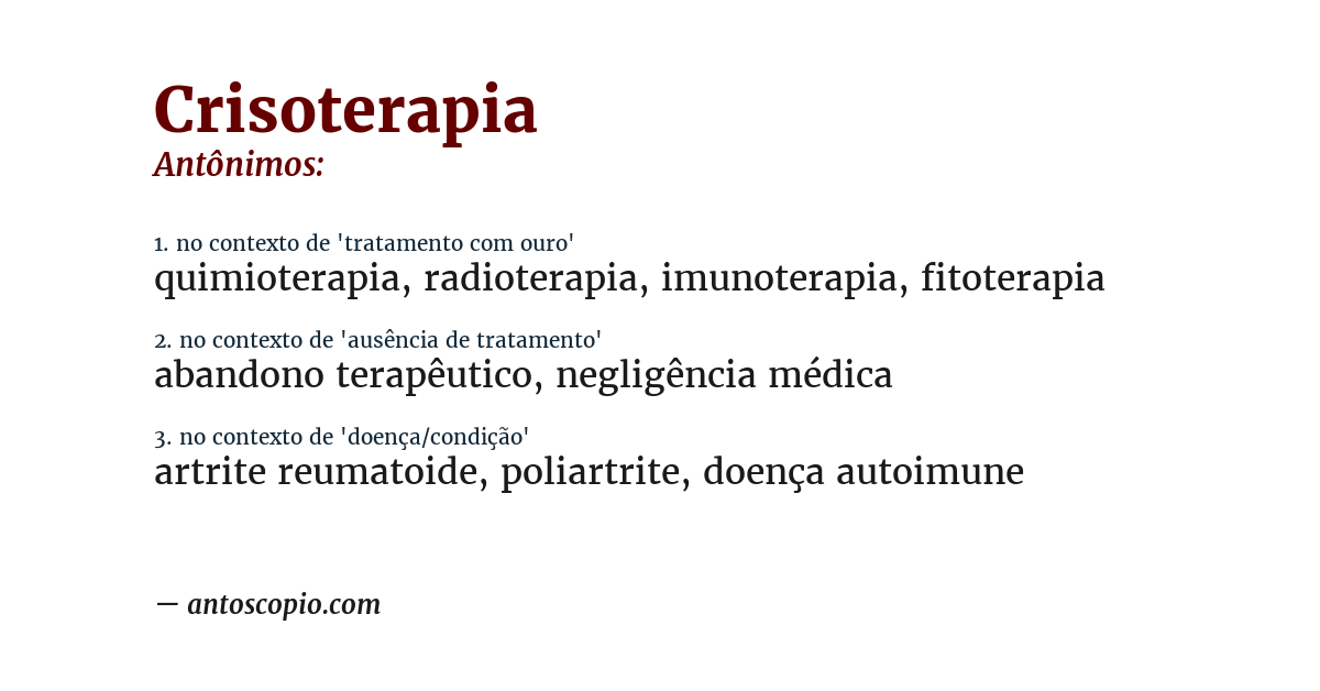 Antônimo de crisoterapia