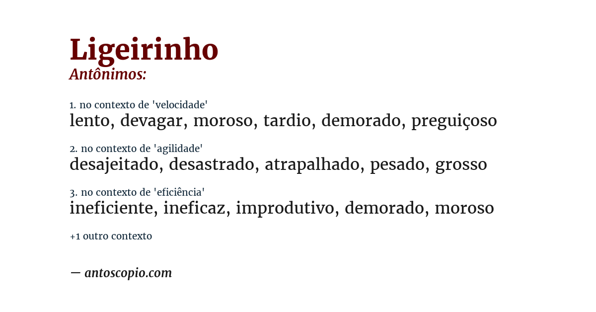 Antônimo de ligeirinho