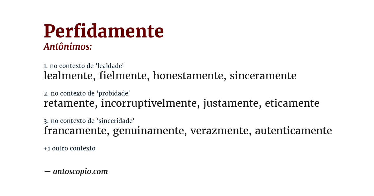 Antônimo de perfidamente