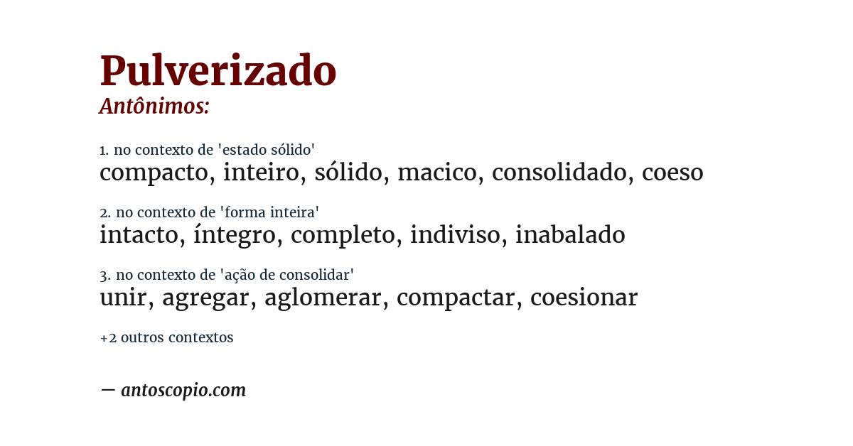 Antônimo de pulverizado
