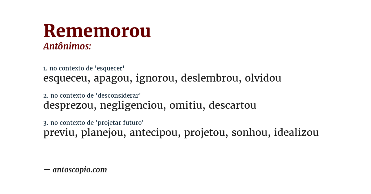 Antônimo de rememorou